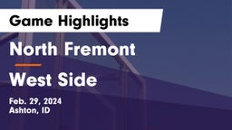 North Fremont  vs West Side  Game Highlights - Feb. 29, 2024
