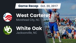Recap: West Carteret  vs. White Oak  2017
