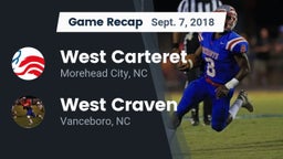 Recap: West Carteret  vs. West Craven  2018