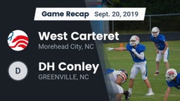 Recap: West Carteret  vs. DH Conley 2019