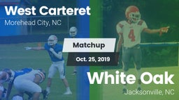 Matchup: West Carteret vs. White Oak  2019