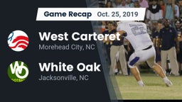 Recap: West Carteret  vs. White Oak  2019