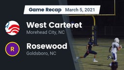 Recap: West Carteret  vs. Rosewood  2021