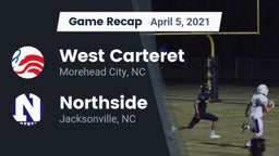 Recap: West Carteret  vs. Northside  2021