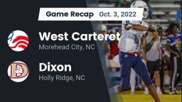 Recap: West Carteret  vs. Dixon  2022