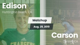Matchup: Edison  vs. Carson  2019