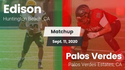 Matchup: Edison  vs. Palos Verdes  2020