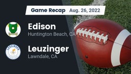Recap: Edison  vs. Leuzinger  2022