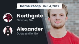 Recap: Northgate  vs. Alexander  2019