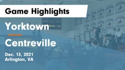 Yorktown  vs Centreville  Game Highlights - Dec. 13, 2021