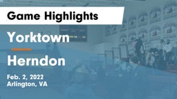 Yorktown  vs Herndon  Game Highlights - Feb. 2, 2022
