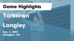 Yorktown  vs Langley  Game Highlights - Jan. 3, 2023