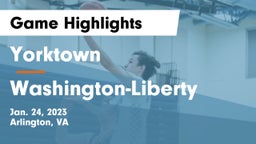 Yorktown  vs Washington-Liberty  Game Highlights - Jan. 24, 2023