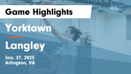 Yorktown  vs Langley  Game Highlights - Jan. 27, 2023