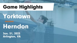 Yorktown  vs Herndon  Game Highlights - Jan. 31, 2023