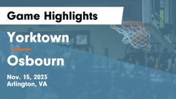 Yorktown  vs Osbourn  Game Highlights - Nov. 15, 2023