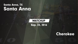 Matchup: Santa Anna vs. Cherokee 2016