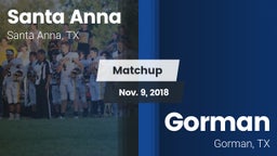 Matchup: Santa Anna vs. Gorman  2018