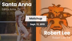 Matchup: Santa Anna vs. Robert Lee  2019