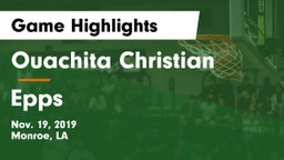 Ouachita Christian  vs Epps Game Highlights - Nov. 19, 2019