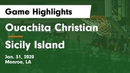 Ouachita Christian  vs Sicily Island Game Highlights - Jan. 31, 2020