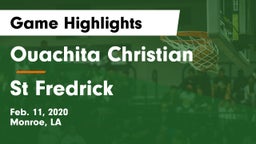Ouachita Christian  vs St Fredrick Game Highlights - Feb. 11, 2020