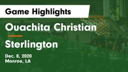 Ouachita Christian  vs Sterlington  Game Highlights - Dec. 8, 2020