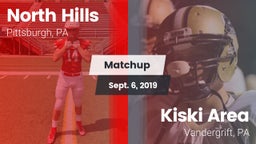 Matchup: North Hills vs. Kiski Area  2019