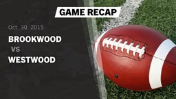 Recap: Brookwood  vs. Westwood  2015