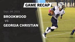 Recap: Brookwood  vs. Georgia Christian  2015