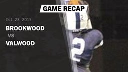 Recap: Brookwood  vs. Valwood  2015