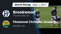 Recap: Brookwood  vs. Pinewood Christian Academy 2017