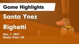Santa Ynez  vs Righetti Game Highlights - Dec. 7, 2021