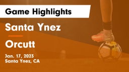 Santa Ynez  vs Orcutt Game Highlights - Jan. 17, 2023