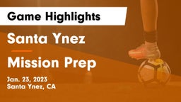 Santa Ynez  vs Mission Prep Game Highlights - Jan. 23, 2023