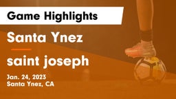 Santa Ynez  vs saint joseph Game Highlights - Jan. 24, 2023