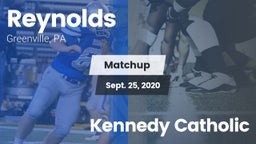 Matchup: Reynolds vs. Kennedy Catholic 2020