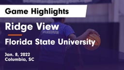 Ridge View  vs Florida State University  Game Highlights - Jan. 8, 2022