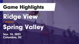 Ridge View  vs Spring Valley  Game Highlights - Jan. 14, 2022