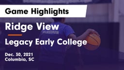 Ridge View  vs Legacy Early College  Game Highlights - Dec. 30, 2021