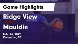 Ridge View  vs Mauldin  Game Highlights - Feb. 26, 2022