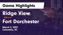 Ridge View  vs Fort Dorchester  Game Highlights - March 3, 2022