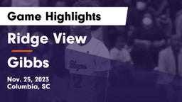 Ridge View  vs Gibbs  Game Highlights - Nov. 25, 2023