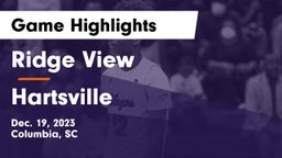 Ridge View  vs Hartsville  Game Highlights - Dec. 19, 2023