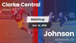 Matchup: Clarke Central vs. Johnson  2016