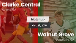 Matchup: Clarke Central vs. Walnut Grove  2016