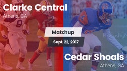 Matchup: Clarke Central vs. Cedar Shoals   2017