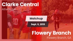 Matchup: Clarke Central vs. Flowery Branch  2019