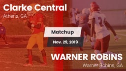 Matchup: Clarke Central vs. WARNER ROBINS  2019