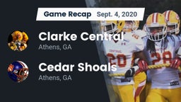 Recap: Clarke Central  vs. Cedar Shoals   2020